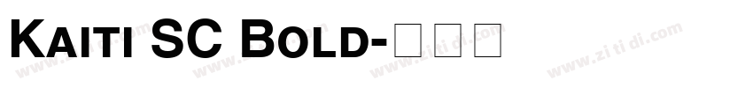 Kaiti SC Bold字体转换